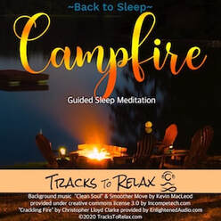 Back To Sleep - Campfire Meditation
